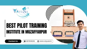 pilot training institute in muzaffarpur