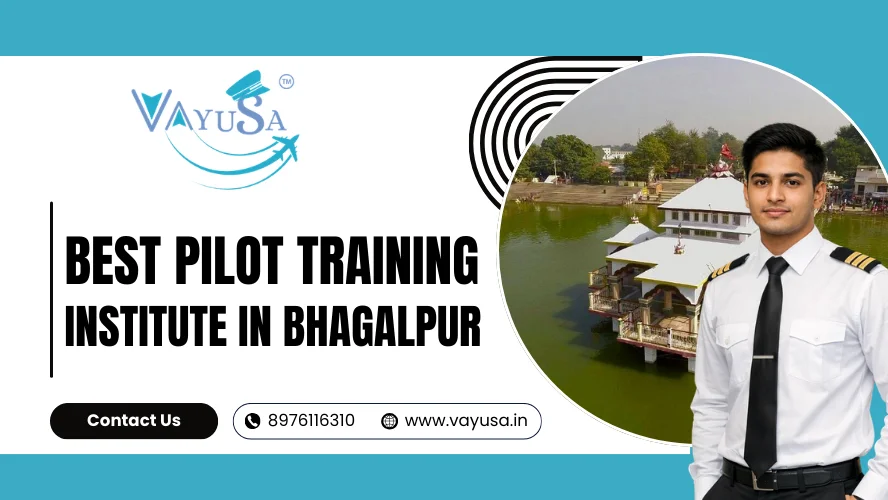Pilot Training Institute in Bhagalpur