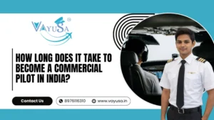 How Long Does It Take to Become a Commercial Pilot in India